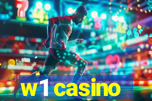 w1 casino